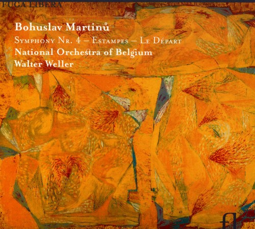 Martinu: Symphony No. 4 / Estampes / Le Depart