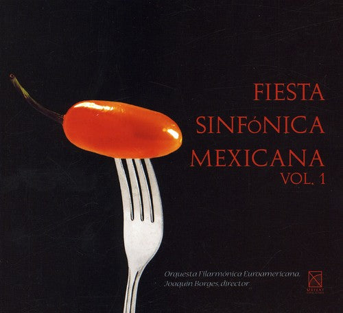 Fiesta Sinfonica Mexicana Vol 1 - Fuentes, Borges, Guizar, Et Al