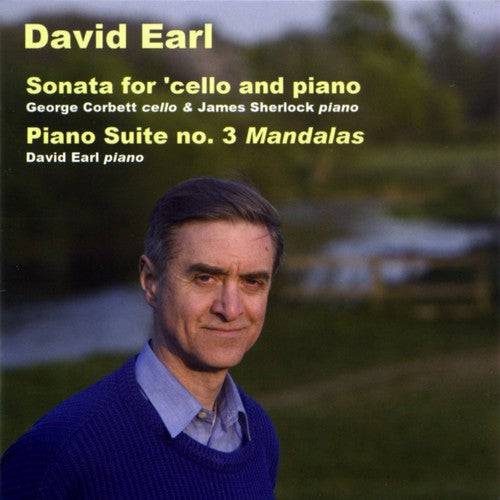 Earl, D.: Sonata for Cello and Piano / Piano Suite No. 3 Man