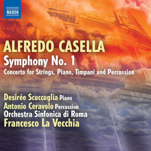 Casella: Symphony No 1, Concerto For Strings, Piano, Timpani & Percussion / La Vecchia