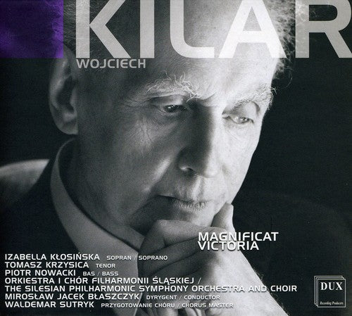 Kilar: Magnificat - Victoria