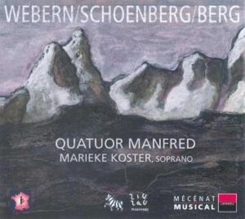 Webern - Schoenberg & Berg: Quatuor à cordes