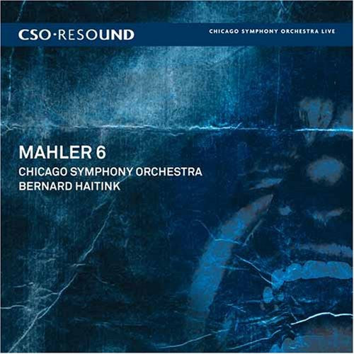 Mahler: Symphony No 6 / Haitink, Chicago So