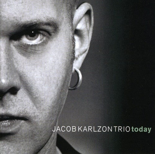 Jacob Karlzon Trio: Today