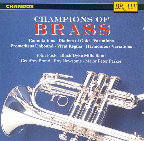BLACK DYKE MILLS BAND: Champions of Brass
