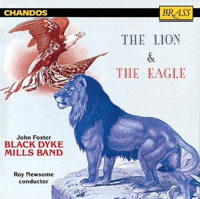 Black Dyke Mills Band: Lion and the Eagle (The)