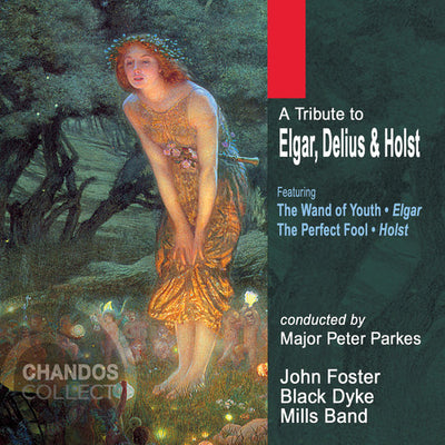 Black Dyke Mills Band: Tribute To Elgar, Delius & Holst (A)