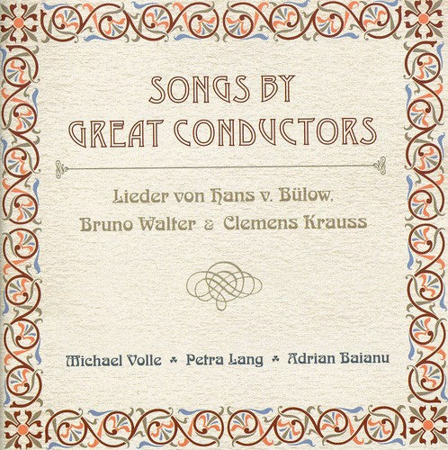 SONGS BY GREAT CONDUCTORS