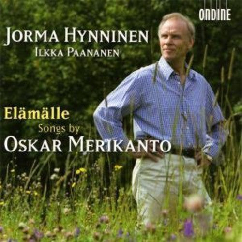 Merikanto: Songs / Ilkka Pannanen