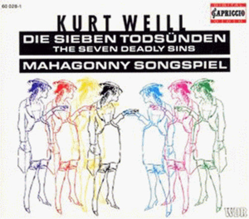 Weill: 7 Deadly Sins; Mahagonny