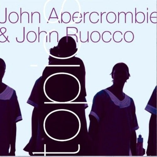 ABERCROMBIE, John / RUOCCO, John: Topics