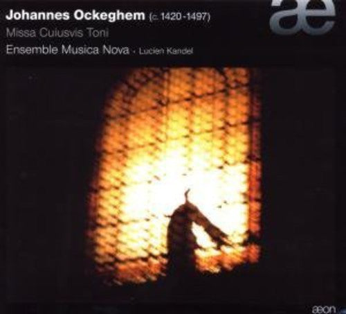 Ockeghem: Missa Cuiusvis Toni / Kandel, Ensemble Musica Nova