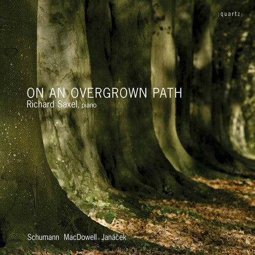 Janacek: On An Overgrown Path / Saxel