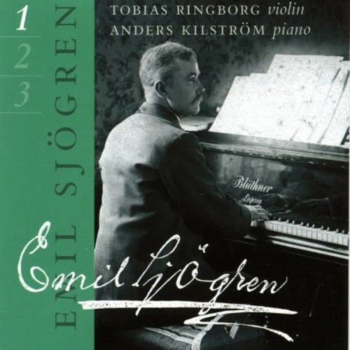 Sjögren: Complete Works for Violin and Piano, Vol. 1