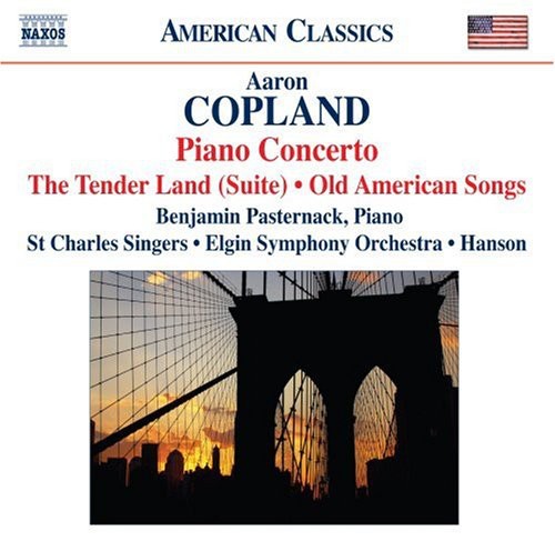 American Classics - Copland: The Tender Land Suite, Piano Concerto, Etc / Pasternack, Hanson