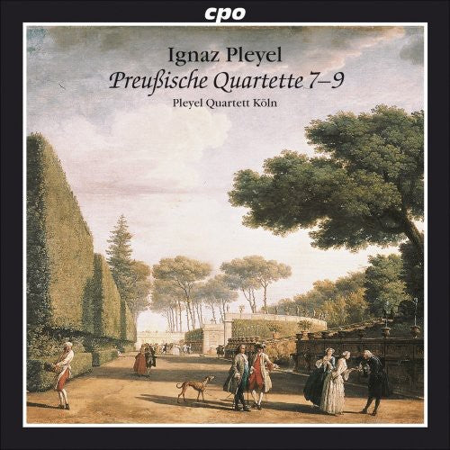 Pleyel: Quartets Nos 7-9 "prussian" / Pleyel Quartet Cologne