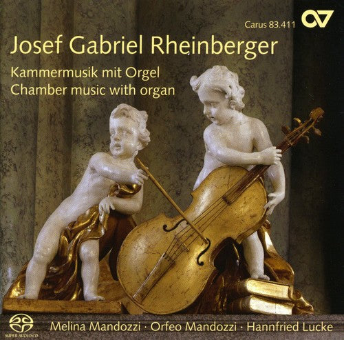 Rheinberger: Chamber Music With Organ / H. Lucke, M. Mandozzi, O. Mandozzi