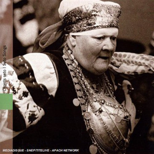 ESTONIA: CHANTS SETO