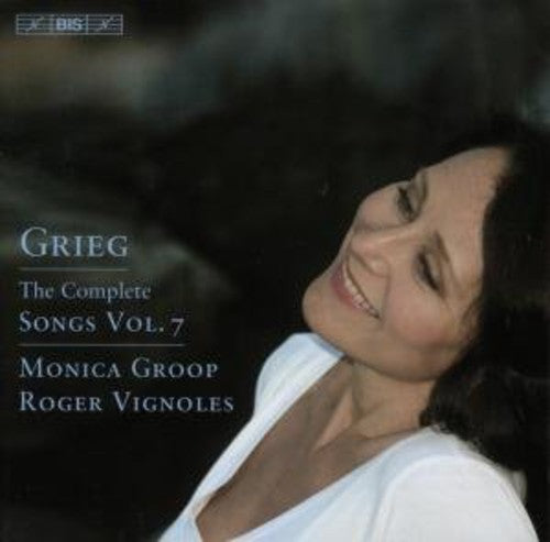 Grieg, E.: Songs (Complete), Vol. 7