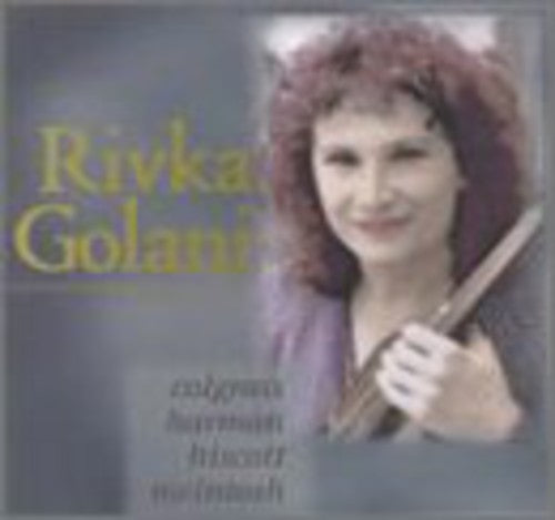 Golani, Rivka: Colgrass / Harman / Hiscott / Mcintosh
