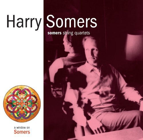 Somers, H.: Somers String Quartets