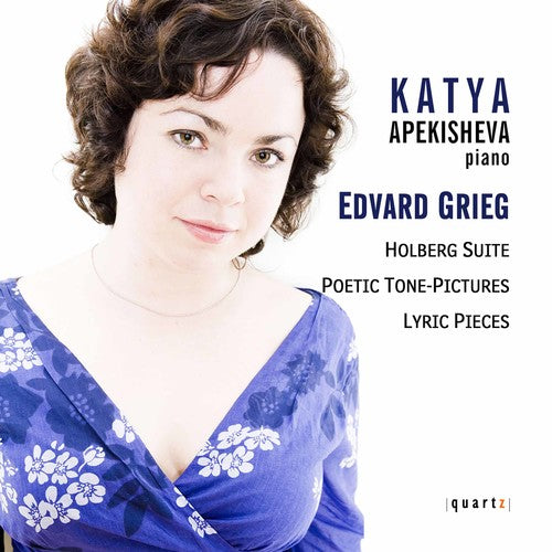 Grieg: Holberg Suite, Tone Pictures, Lyric Pieces / Katya Apekisheva