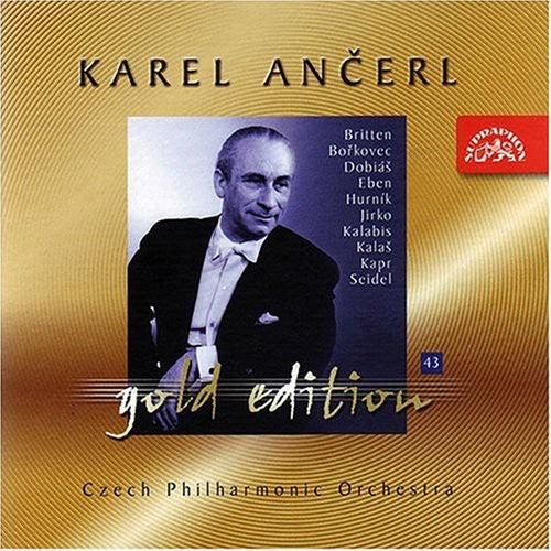 Karel Ancerl - Britten, Eben, Seidel, Borkovek, Kalabis