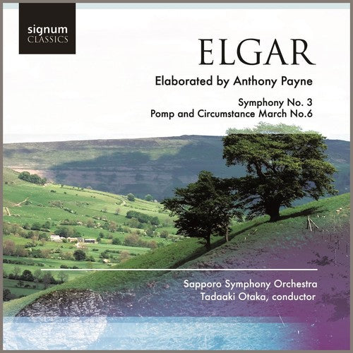 Elgar, E.: Symphony No. 3 / Pomp and Circumstance March No.