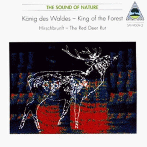 SOUND OF NATURE (THE): Konig des Walder (King of the Forest)