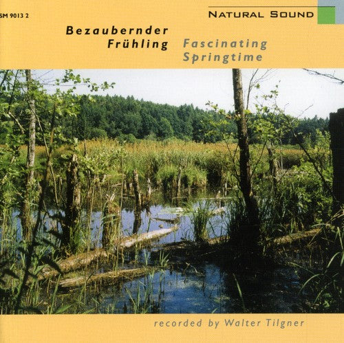 SOUND OF NATURE (THE): Bezaubernder Frühling (Fascinating Sp