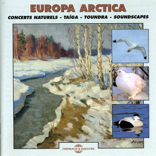 EUROPA ARCTICA: TAIGA & TUNDRA