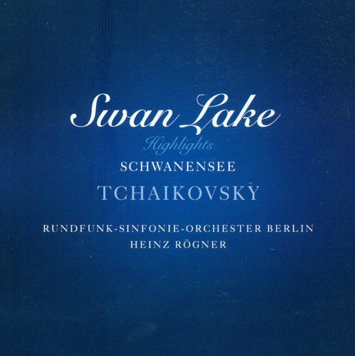 Tchaikovsky, P.I.: Swan Lake, Op. 20 (Highlights)