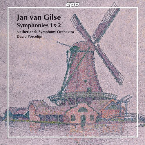 Jan Van Gilse: Symphonies No 1 & 2 / Porcelijn, Netherlands So