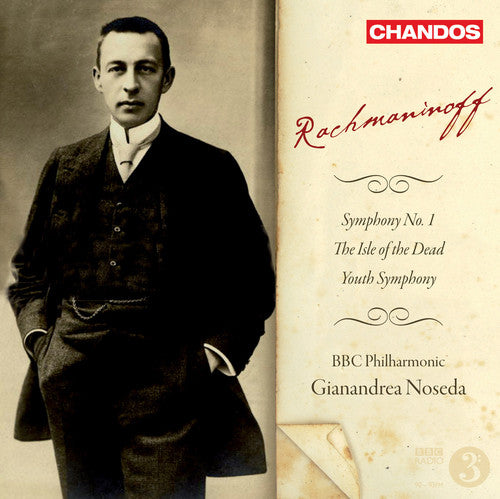 Rachmaninov: The Isle Of The Dead, "Youth" Symphony, Symphony No 1 / Noseda, BBC PO