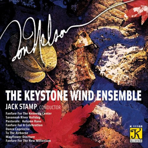 Ron Nelson: To The Airborne, Mayflower Overture, Etc / Stamp, Keyston Wind Ensemble