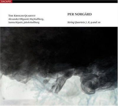 Norgaard: String Quartets 7, 8, 9 And 10 / Kroger Quartet