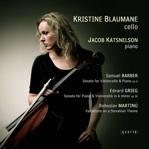 Barber, Grieg: Cello Sonatas;  Martinu: Variations On A Slovakian Theme / Blaumane, Katsnelson