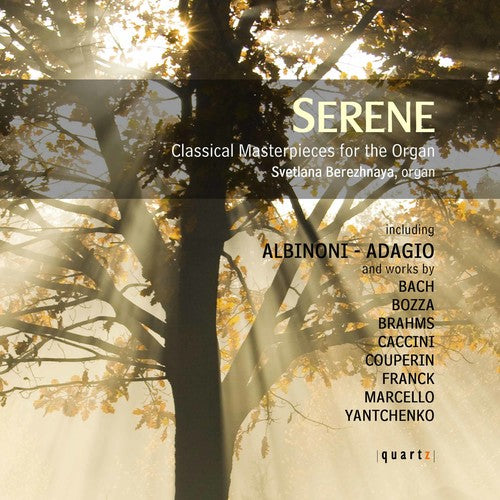 Serene: Classical Masterpieces For The Organ