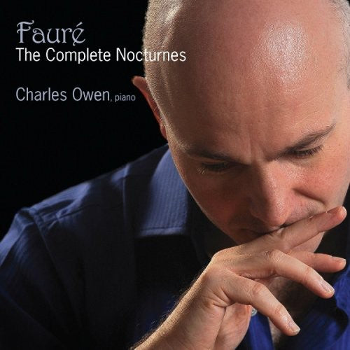 Faure: Complete Nocturnes / Charles Owen