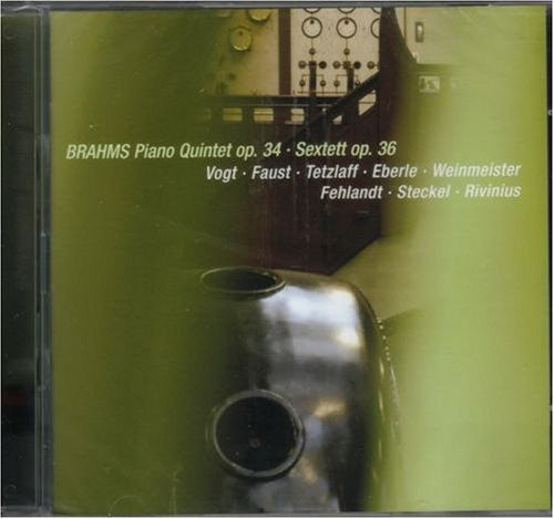 Brahms: Sextet, Piano Quintet / Vogt, Tetzlaff, Et Al