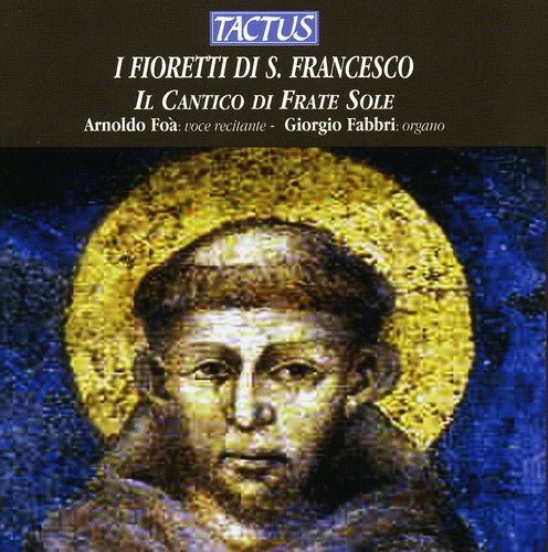 Ugolino da Montegiorgio: I Fioretti di San Francesco