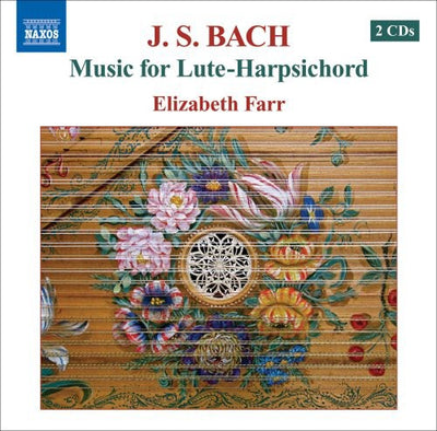 Bach: Music For Lute-Harpsichord / Elizabeth Farr