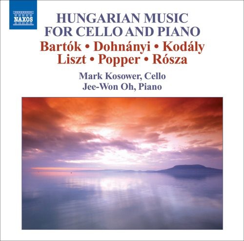 Hungarian Music For Cello And Piano / Mark Kosower, Jee-won Oh