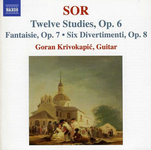 Sor: Twelve Studies, Fantasia In C Minor / Goran Krivokapic