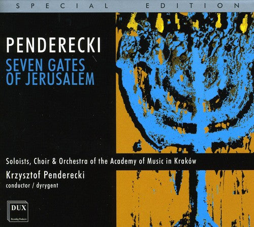 Penderecki: Seven Gates of Jerusalem