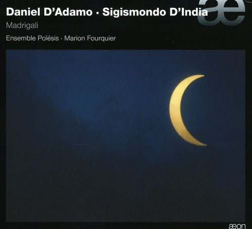 D'Adamo & D'india: Madrigali