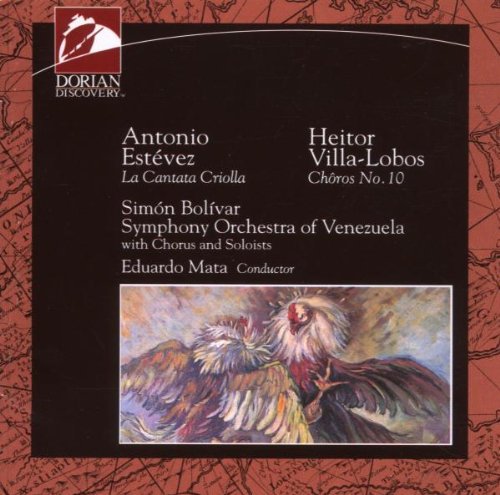 Estévez & Villa-Lobos / Mata, Simón Bolívar Symphony