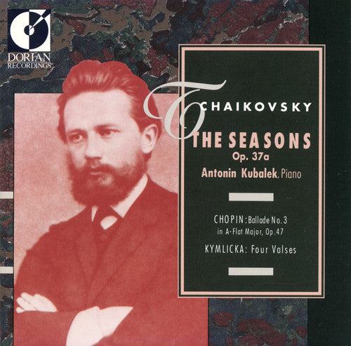 Tchaikovsky: The Seasons / Kubalek