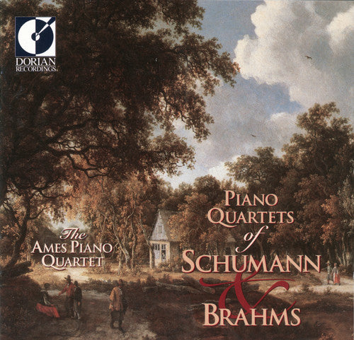 Schumann & Brahms: Piano Quartets / The Ames Piano Quartet