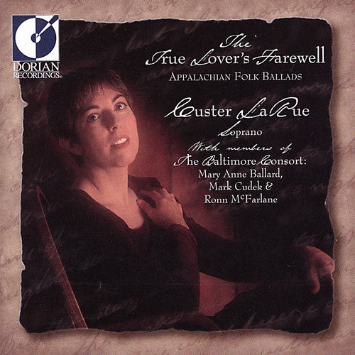 The True Lover's Farewell / Larue, Baltimore Consort